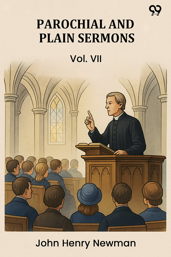 Parochial And Plain Sermons Vol. VII