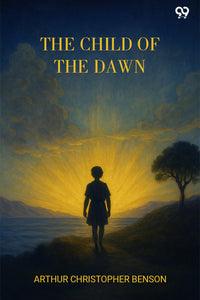 The Child Of The Dawn