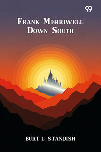 Frank Merriwell Down South