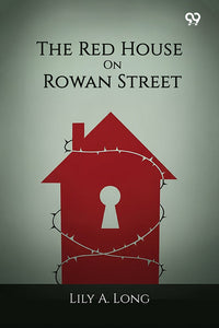 The Red House On Rowan Street