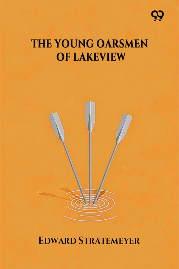 The Young Oarsmen Of Lakeview