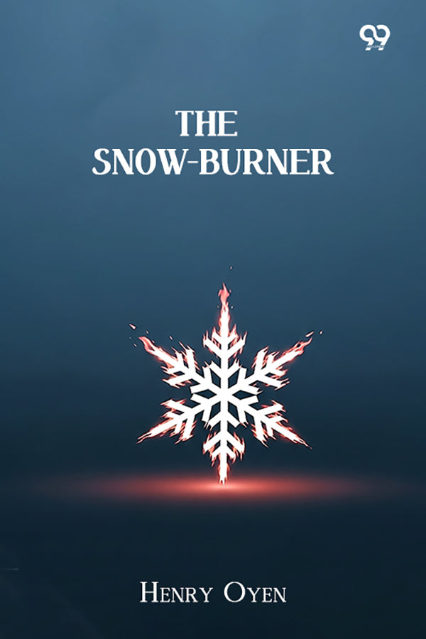 The Snow-Burner