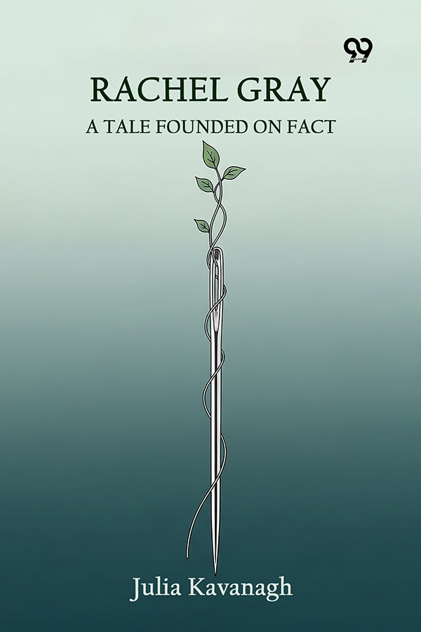 Rachel Gray A Tale Founded On Fact