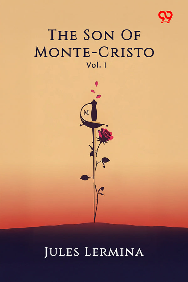 The Son Of Monte-Cristo Vol. I