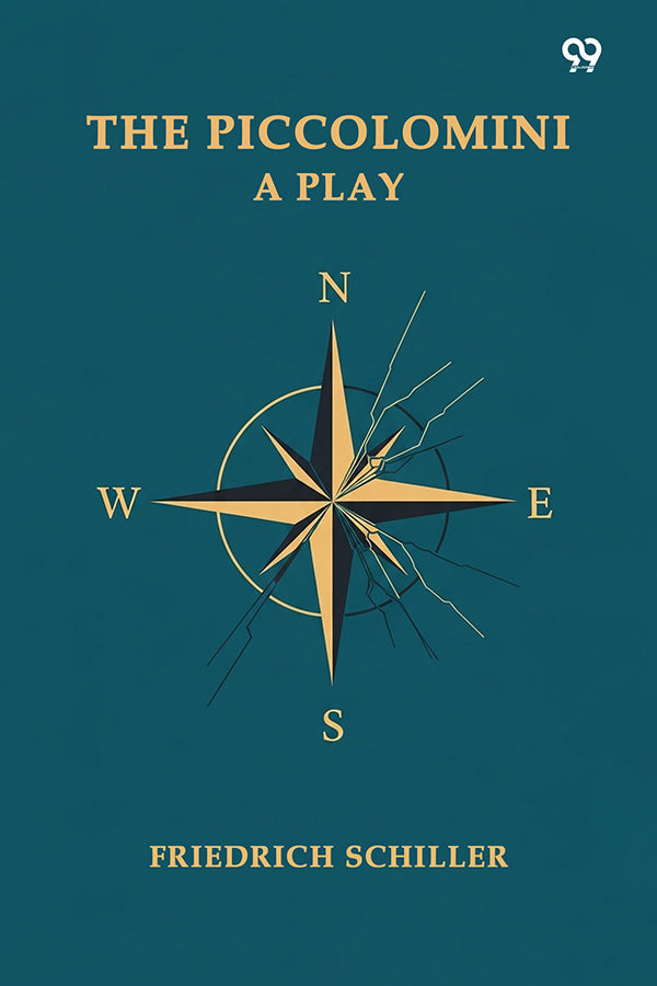 The Piccolomini A Play