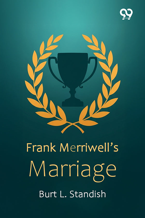 Frank Merriwell's Marriage