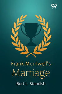 Frank Merriwell's Marriage