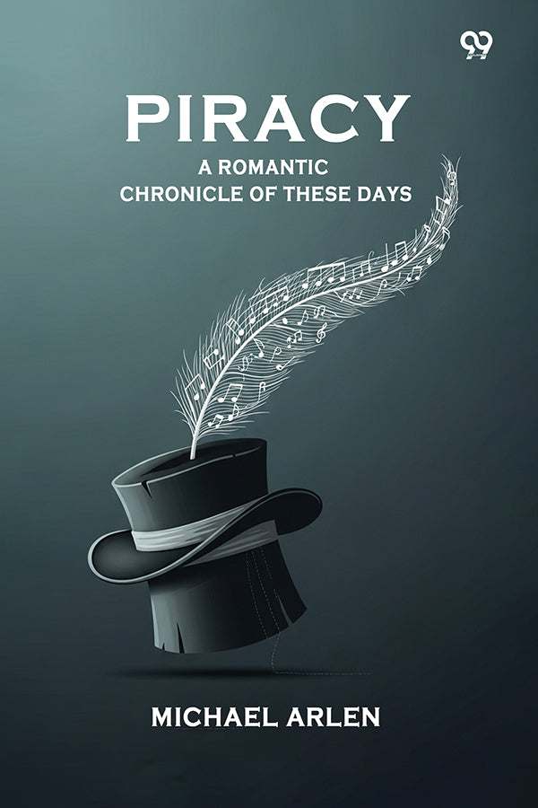 Piracy A Romantic Chronicle Of These Days