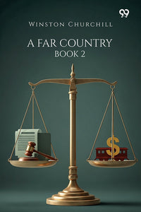 A Far Country Book 2