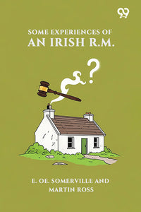 Some Experiences Of An Irish R.M.