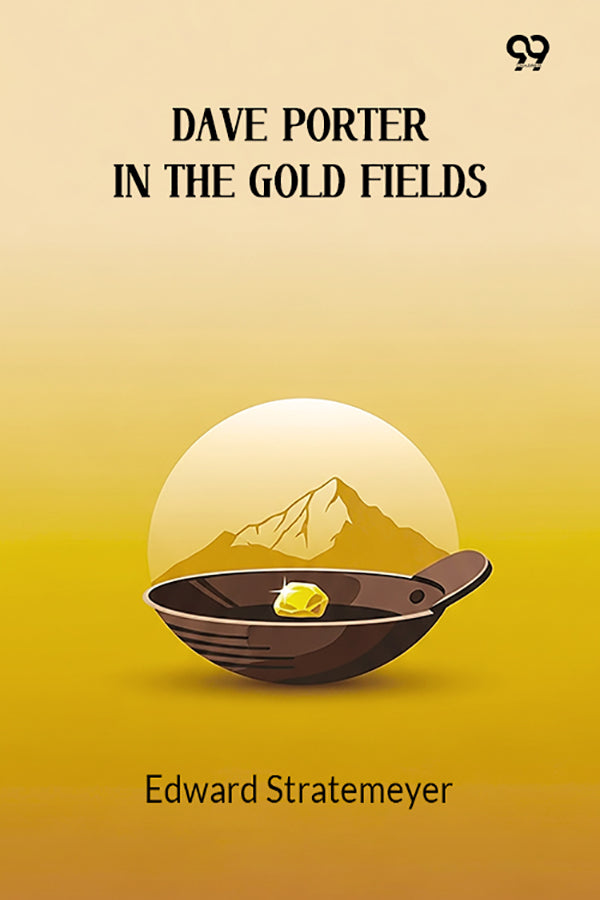 Dave Porter In The Gold Fields