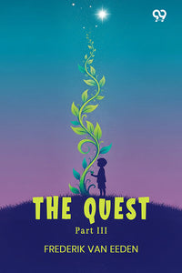 The Quest Part III