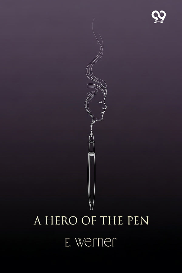 A Hero Of The Pen