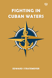 Fighting In Cuban Waters