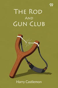 The Rod And Gun Club