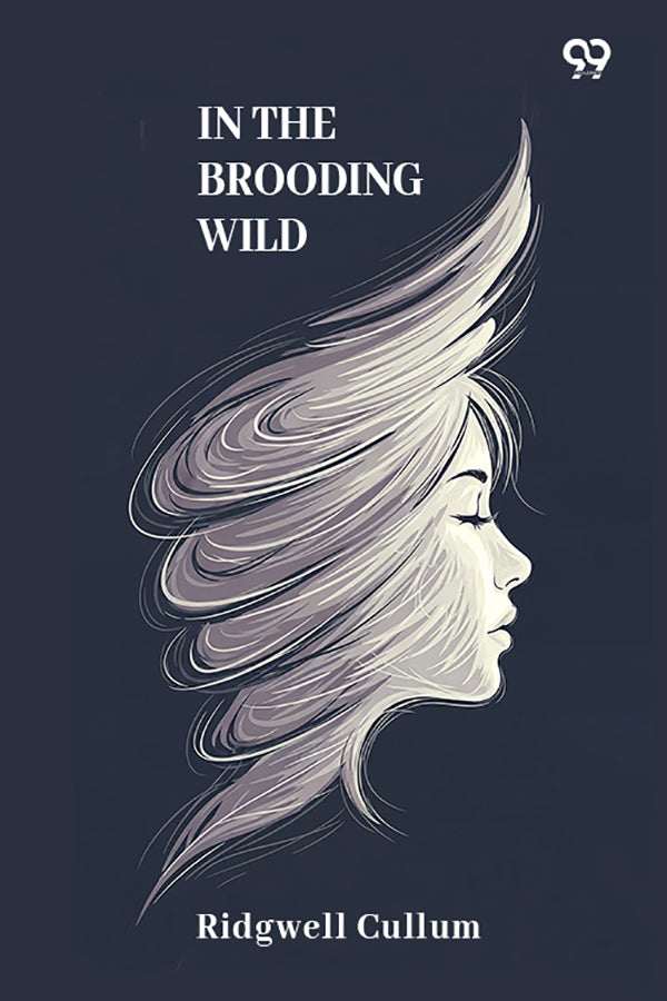 In The Brooding Wild