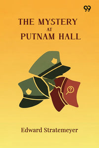 The Mystery At Putnam Hall
