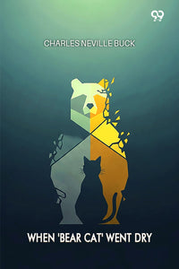 When 'Bear Cat' Went Dry