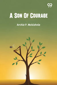 A Son Of Courage