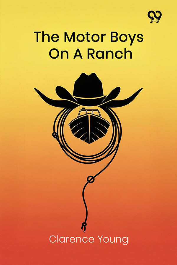 The Motor Boys On A Ranch