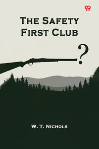 The Safety First Club