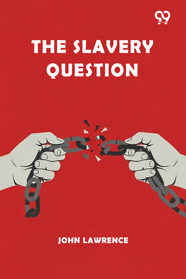 The Slavery Question