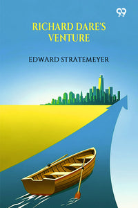 Richard Dare's Venture