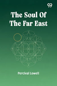 The Soul Of The Far East