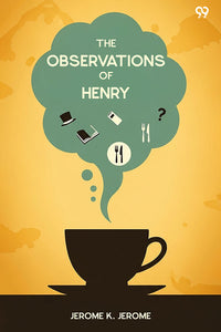 The Observations Of Henry