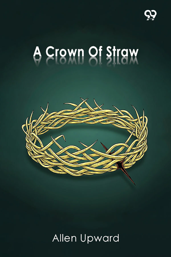 A Crown Of Straw