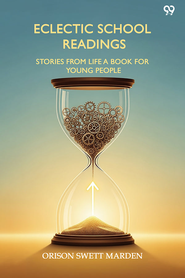 Eclectic School Readings Stories From Life A Book For Young People