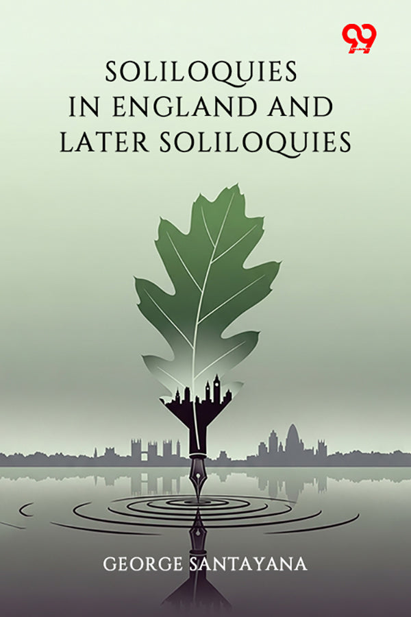 Soliloquies In England And Later Soliloquies