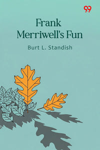 Frank Merriwell's Fun