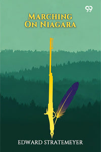 Marching On Niagara