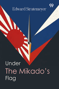 Under The Mikado's Flag