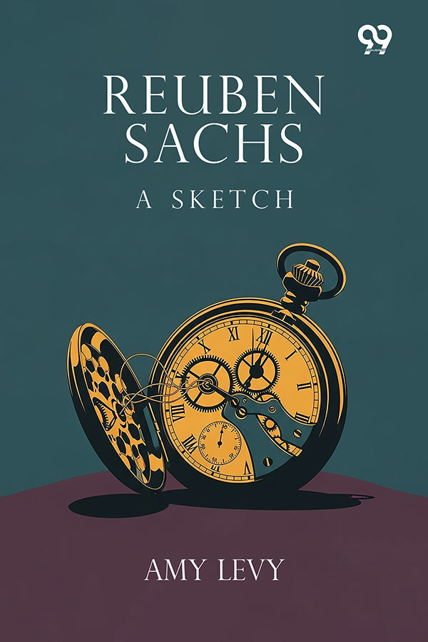 Reuben Sachs A Sketch