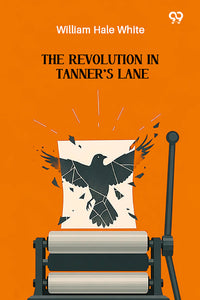 The Revolution In Tanner's Lane