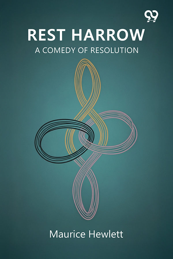 Rest Harrow A Comedy Of Resolution
