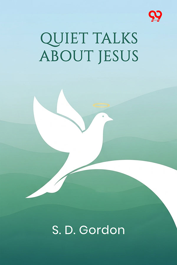 Quiet Talks About Jesus