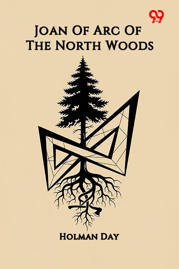 Joan Of Arc Of The North Woods