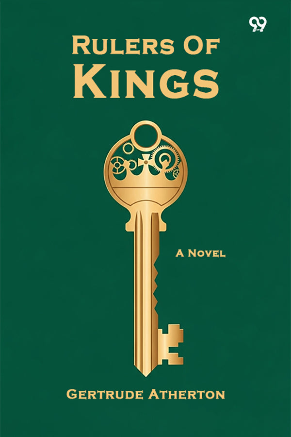 Rulers Of Kings A Novel