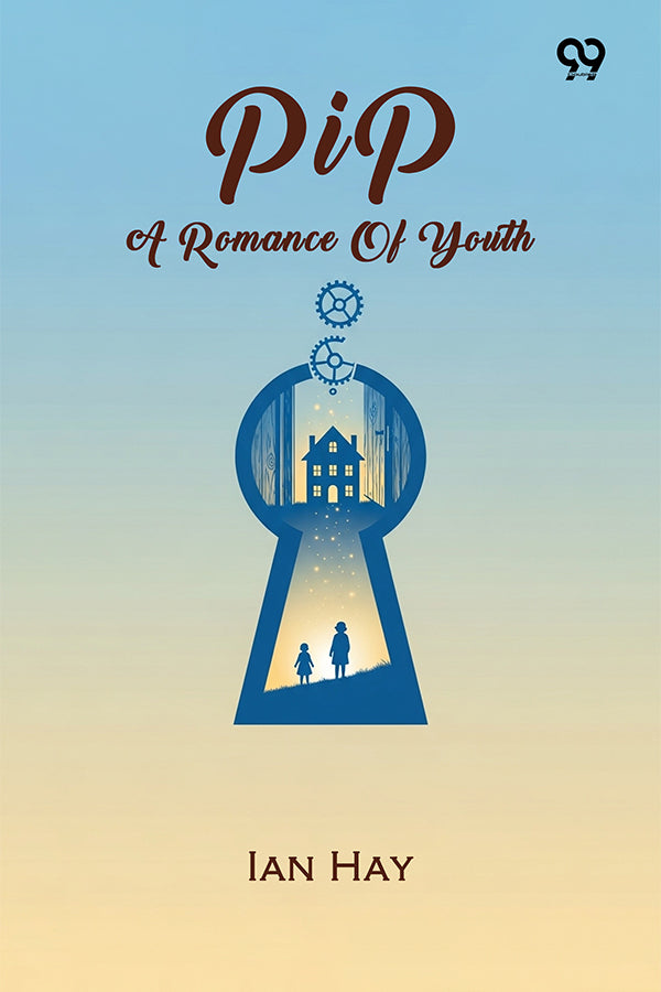 Pip A Romance Of Youth