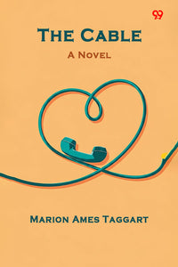 The Cable A Novel