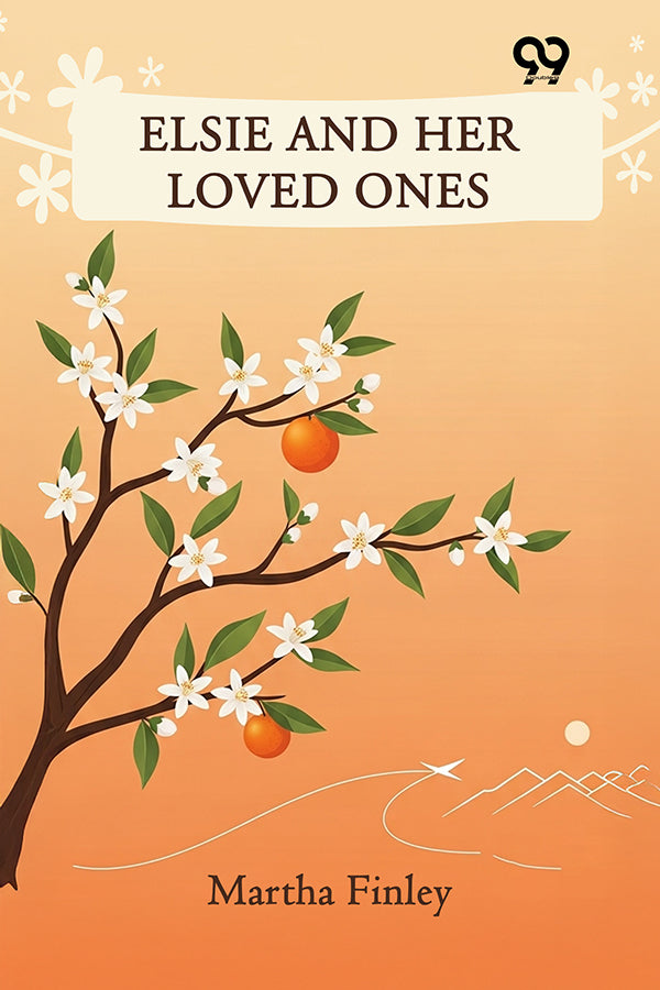 Elsie And Her Loved Ones