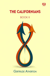 The Californians BOOK II