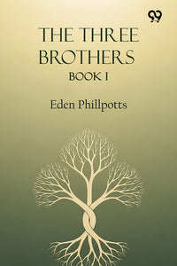 The Three Brothers Book I