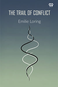 The Trail Of Conflict