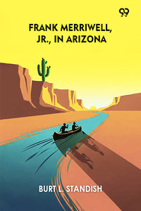 Frank Merriwell, Jr., in Arizona