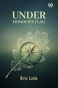 Under Honour's Flag