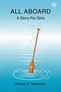 All Aboard A Story For Girls